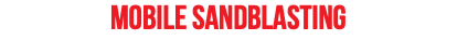 MOBILE SANDBLASTING